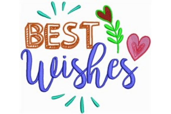 A Professional's Review of the Best Wishes Embroidery Design
