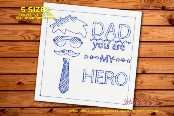 DAD You Are My Hero: A Stylish Embroidery Design