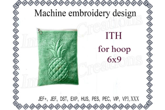 Pineapple Cosmetic Bag in the Hoop: A Sweet Embroidery Delight